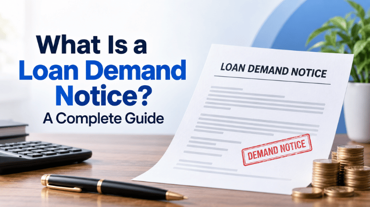 What Is a Loan Demand Notice? – A Complete Guide